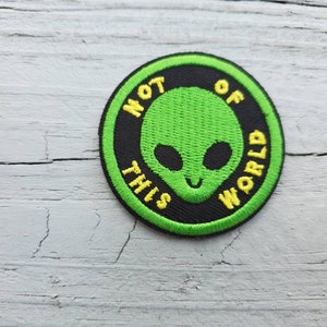 Not of this world | Alien Iron On Patch
