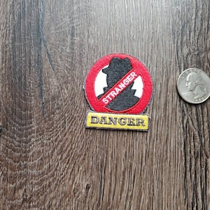 Stranger Danger Iron On Patch