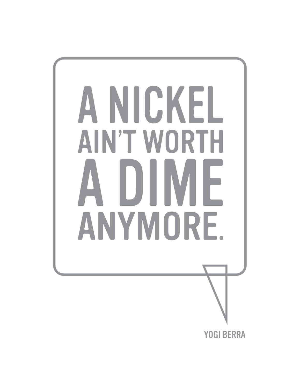 A nickel ain't worth a dime anymore. Wall art with Funny Etsy