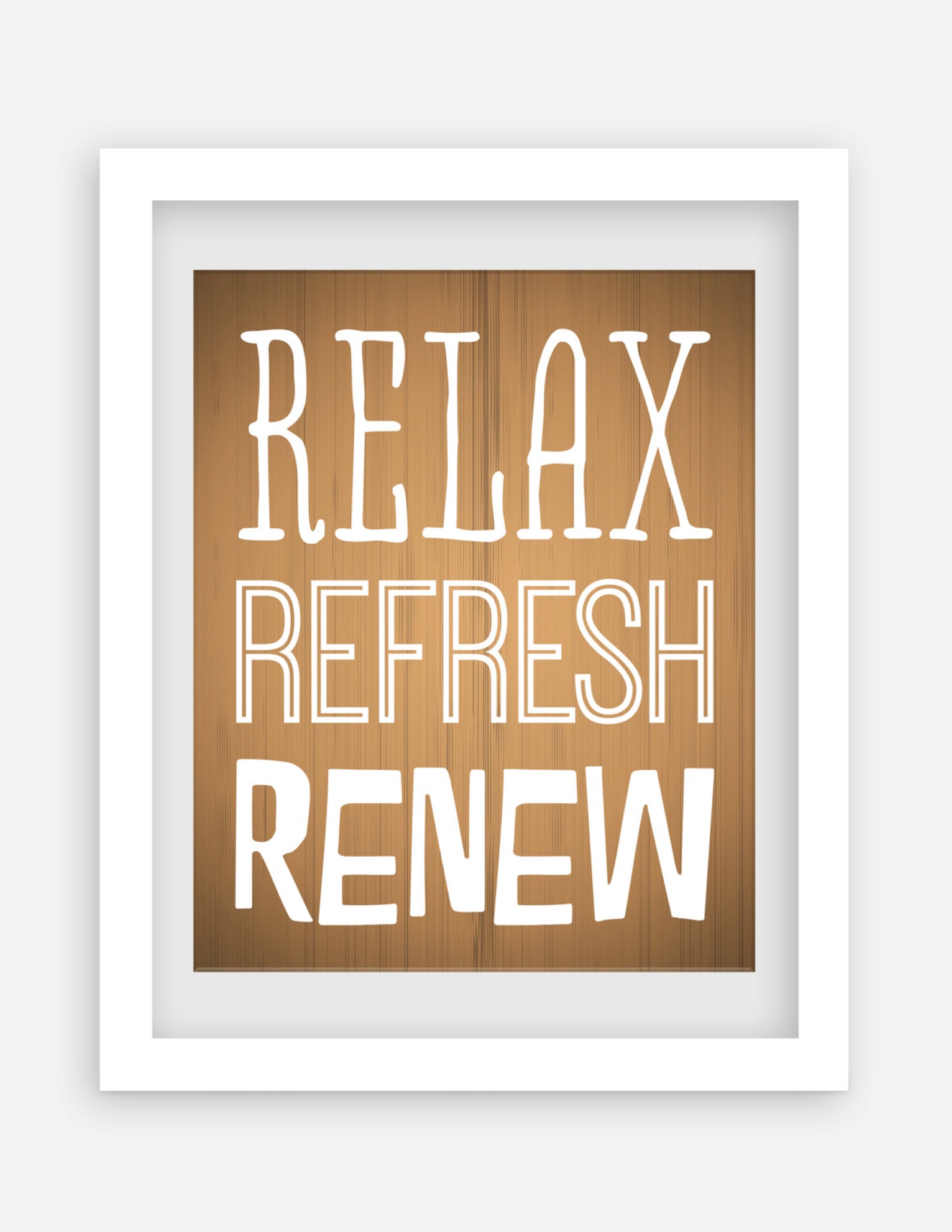 Relax Refresh Renew Typographical Printable Wall Decor Art for Your