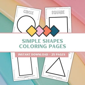 Op de afbeelding: Vier witte kleurplaten met zwarte omtrekken van een cirkel, vierkant, rechthoek en driehoek. De tekst "SIMPLE SHAPES COLORING PAGES" en "INSTANT DOWNLOAD - 25 PAGES" zijn ook zichtbaar.