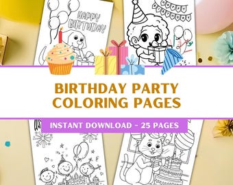 Pagine da colorare per feste di compleanno, disegni da colorare per bambini - 25 fogli stampabili per bambini