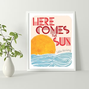 Aquí viene el sol - Impresión sin marco