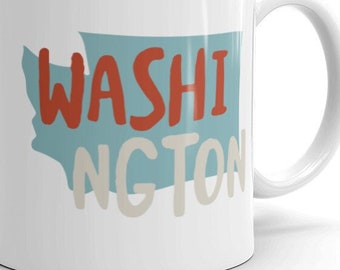 Washington State Coffee Mug - Washington Mug - Washington Gift - WA Washington Mug