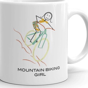 Funny Womens Mountain Biking Coffee Mug, Girl Mountain Biker Gift - Mountain Biking Gift - Mountain Biking Cup - Mountain Biker Mug