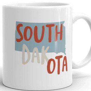 South Dakota USA Coffee Mug - SD State of South Dakota Souvenir Cup - South Dakota Mug - South Dakota Cup
