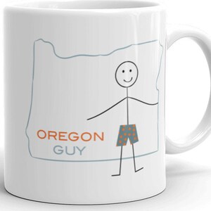 Funny Mens Oregon Coffee Cup, OR Oregon Gifts for Men - Mens Oregon Guy Coffee Mug - Oregon Mug - Oregon Cup