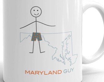 Funny Maryland Guy Coffee Mug - Mens Maryland Coffee Cup - Maryland Gift - Boys Maryland Mug - Mens Maryland Mug
