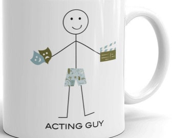 Funny Men Actor Coffee Mug, Boys Acting Gift - Mens Acting Coffee Cup - Actor Mug - Actor Cup - Actor Gift