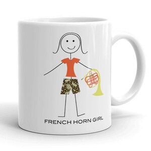 Funny Womens French Horn Mug, Girl Music Gifts - Girls French Horn Coffee Cup - French Horn Coffee Mug - French Horn Cup