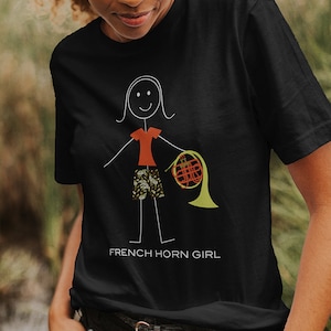 Funny Womens French Horn Unisex T-Shirt, Girl Music Gifts - Girls French Horn Shirt - French Horn Player Gift - French Horn Gift