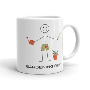 Funny Mens Gardening Mug, Gardener Gifts - Gardening Coffee Mug - Gardening Coffee Cup