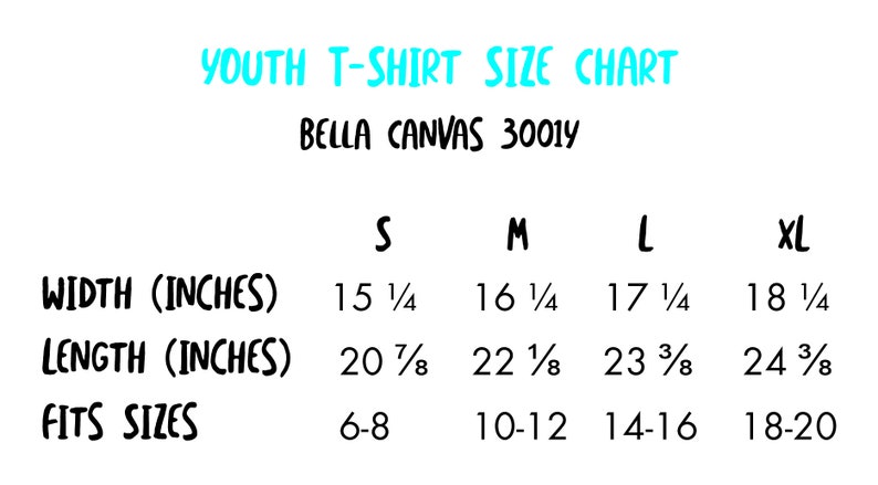 May include: Youth T-shirt size chart for Bella Canvas 3001Y. The chart shows width and length measurements in inches, as well as the corresponding youth sizes.