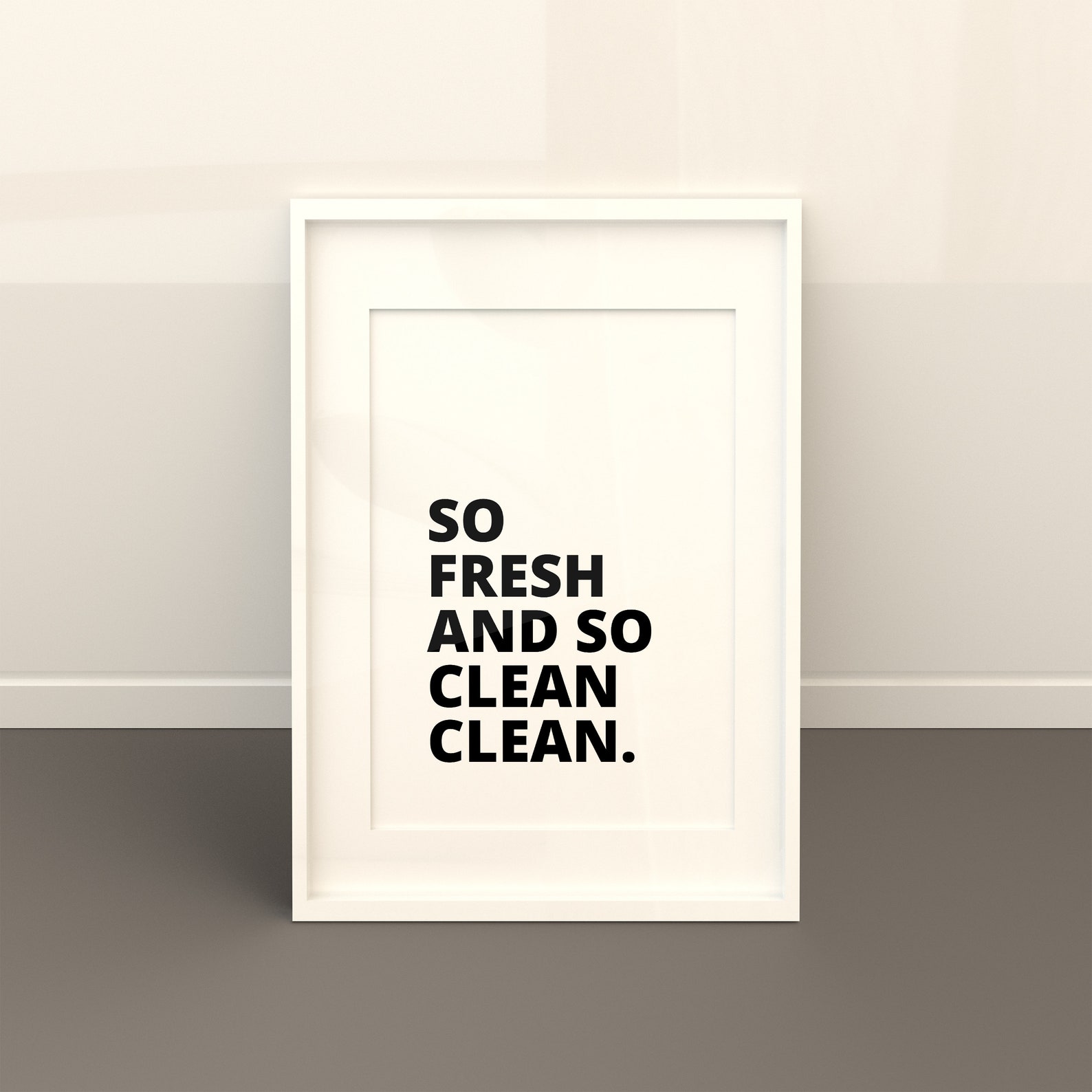 So Fresh and so Clean Clean 8x10 Outkast Rap Lyric PRINTABLE Etsy
