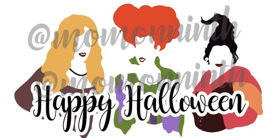 Download Free Sanderson Sisters Hocus Pocus Happy Halloween Svg Etsy SVG Cut Files