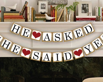 He Asked She Said Yes Sign - Rustic Wedding Banner Photo Prop - Wedding Sign - Wedding Decoration