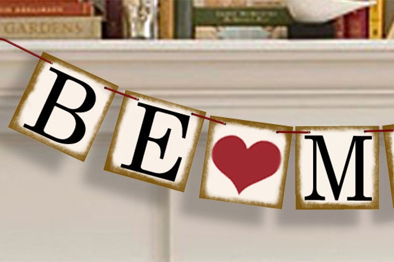 Valentine's Day Banner BE MINE BANNER Wedding - Etsy