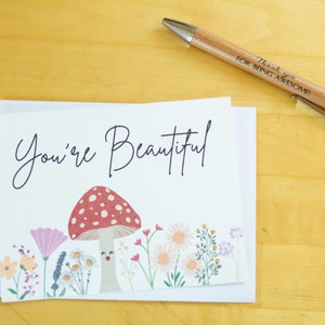 You're Beautiful/Wenskaart/Lege kaart/Bemoediging/Vriendschap/Paddestoel/Bloemen