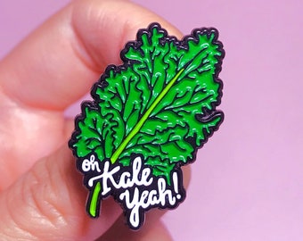 Oh Kale Yeah - Enamel Pins