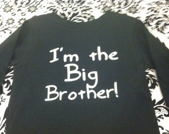 I'm the Big Brother sibling long sleeved kids toddler youth shirt black long sleeved size 5/6T last one