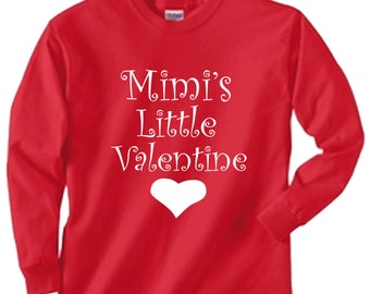 Mimi's little valentine,  Valentine's day!  or anytime  toddler youth child shirt size 4T red long sleeved last one