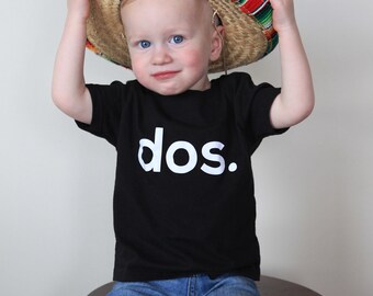 Dos Spanish Saying shirt, 2nd Birthday Shirt- Second Birthday Outfit, 2nd Birthday Shirt- boy or girl - 2T black ready to ship last one