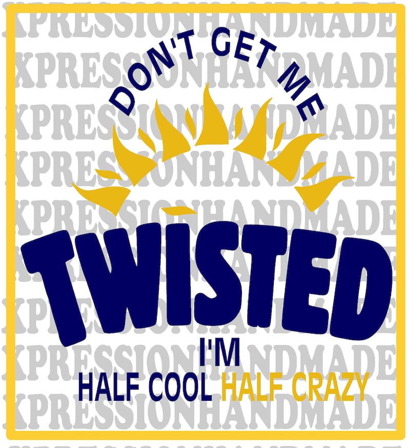 Twisted Tea Parody Don't get me twisted. Svg & Png. Great | Etsy