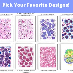 May include: A collection of eight framed medical illustrations. The images depict various microscopic views of cells and tissues, including examples of leukemia, tumors, and a brain diagram. The text "Pick Your Favorite Designs!" is at the top.