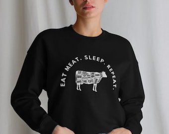 Essen Sie Fleisch. Schlafen. Wiederholen. Schwarzer Carnivore-Pullover aus Bio-Baumwolle mit Rundhalsausschnitt