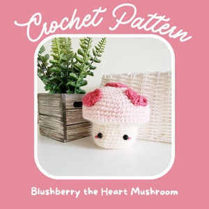 Blushberry the Heart Mushroom Amigurumi Crochet Pattern, English PDF