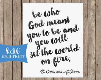 Be who God Meant You to Be Printable Digital Download