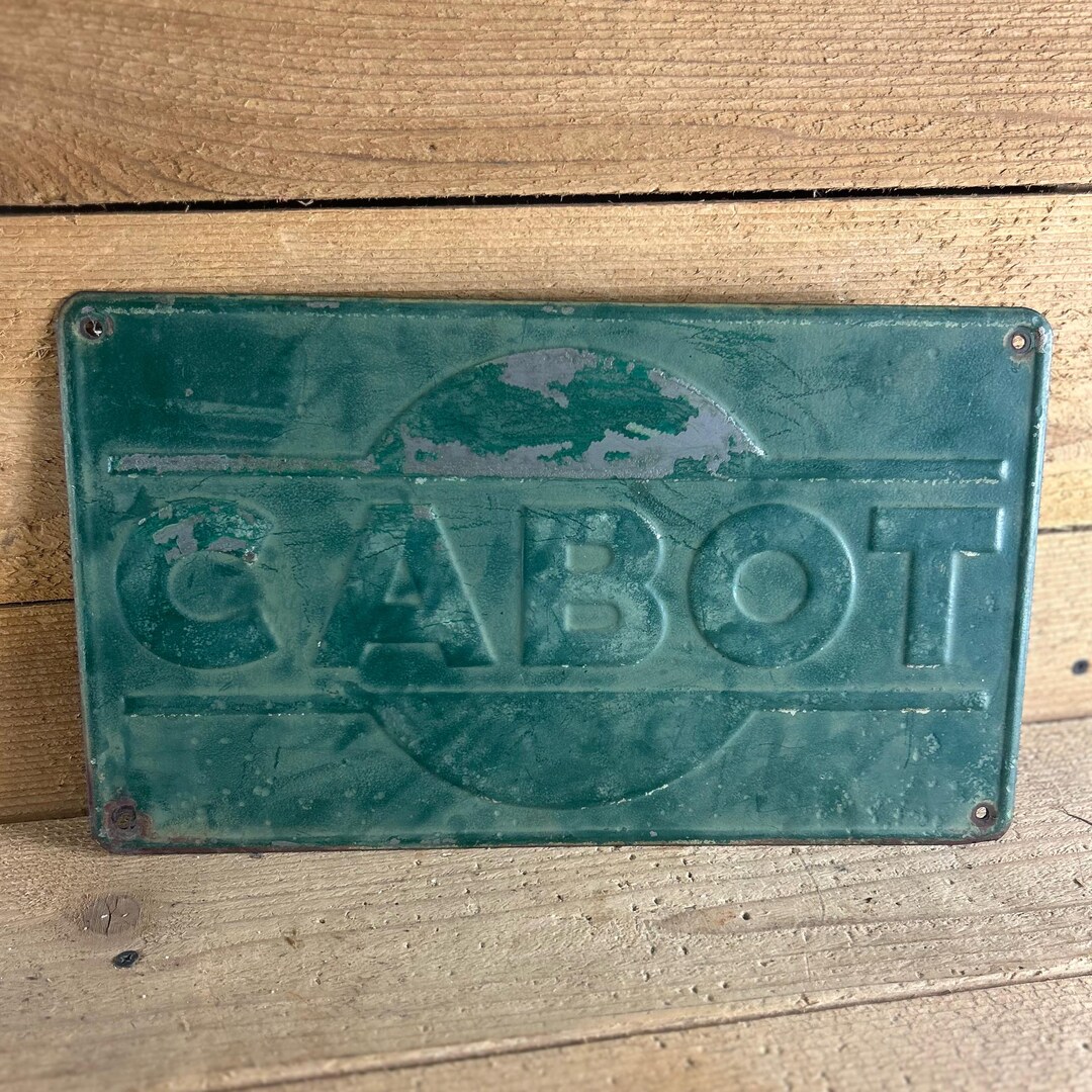 Vintage Original Steel Metal Embossed Cabot Sign 13.75” Gas Oil ...