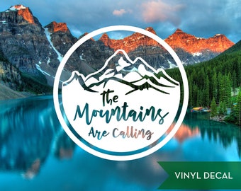The Mountains Are Calling Badge, Phone Decal, Laptop Decal, Car Decal, Choose Color And Size