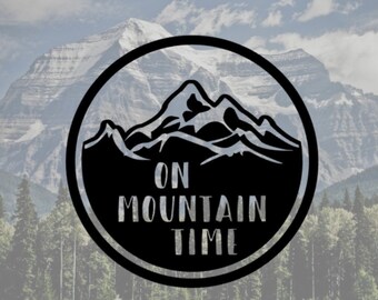 On Mountain Time, Phone Decal, Laptop Decal, Car Decal, Choose Color And Size