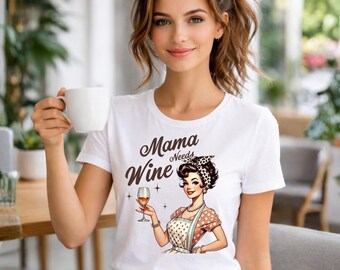 Mamá necesita vino, camiseta divertida para mamá, camiseta vintage para mamá, camiseta retro para mamá, camiseta genial para mamá, camiseta de mamá cansada, camiseta de vida de mamá, regalo para mamá