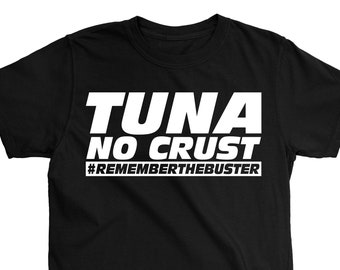 TUNA NO CRUST T-shirt 