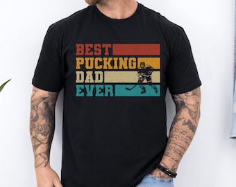 Best Puckin Dad Shirt, Hockey Dad T Shirt, Funny Hockey Dad Gift, Ice Hockey Dad Tee, Fathers Day Hockey Shirt, Sports Dad Gift