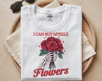 Camiseta "Cómprate flores", camiseta anti-San Valentín, camiseta divertida para San Valentín, camiseta para San Valentín soltero, camiseta de amor sarcástico, camiseta de humor negro