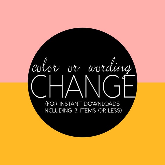 Color or Wording Change for Instant Downloads of 3 items or less ONLY Il_570xn