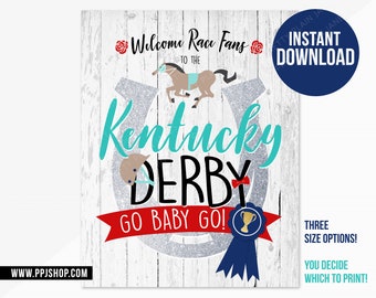 INSTANT DOWNLOAD Kentucky Derby Welcome Sign | 8X10, 11X14, 16X20 Party Sign | Horse Derby Party Printable | Horse Race Party Decor