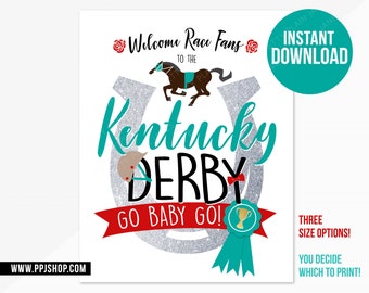 INSTANT DOWNLOAD Kentucky Derby Welcome Sign | 8X10, 11X14, 16X20 Sign | Horse Derby Party Printable | Horse Race Party Decor