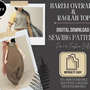 May include: A digital sewing pattern for 1/6 fashion dolls, featuring a pair of brown harem overalls and a grey raglan top. The pattern is labeled "Easy" and fits Monster High and Ever After High dolls.