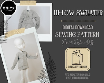 May include: A digital sewing pattern for a hi-low sweater for 1/6 fashion dolls. The pattern is for a medium difficulty level and fits Monster High and Ever After High dolls.