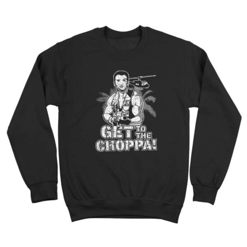 Get to the Choppa Funny Arnold tee military HOODIE SWEATSHIRT