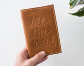 Personalized Embossed See The World Leather Passport Cover, Travel Wallet, Honeymoon Gift, Graduation Gift | The Earhart