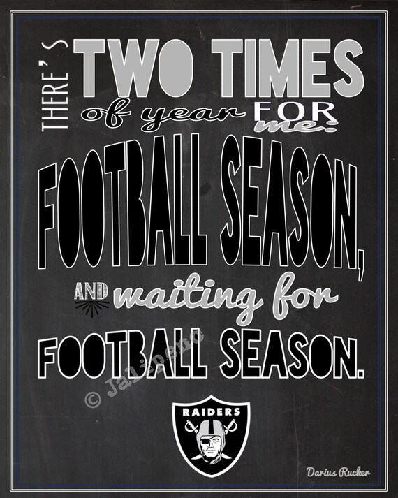 Items similar to Oakland Raiders Football Season Darius Rucker Quote