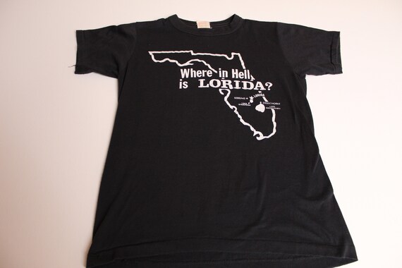 Vintage 80's Where The Hell Is Lorida, Fl Shirt s… - image 2