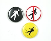 1 Inch Pinback Button Set - 3 Walking Signs Designer Pins