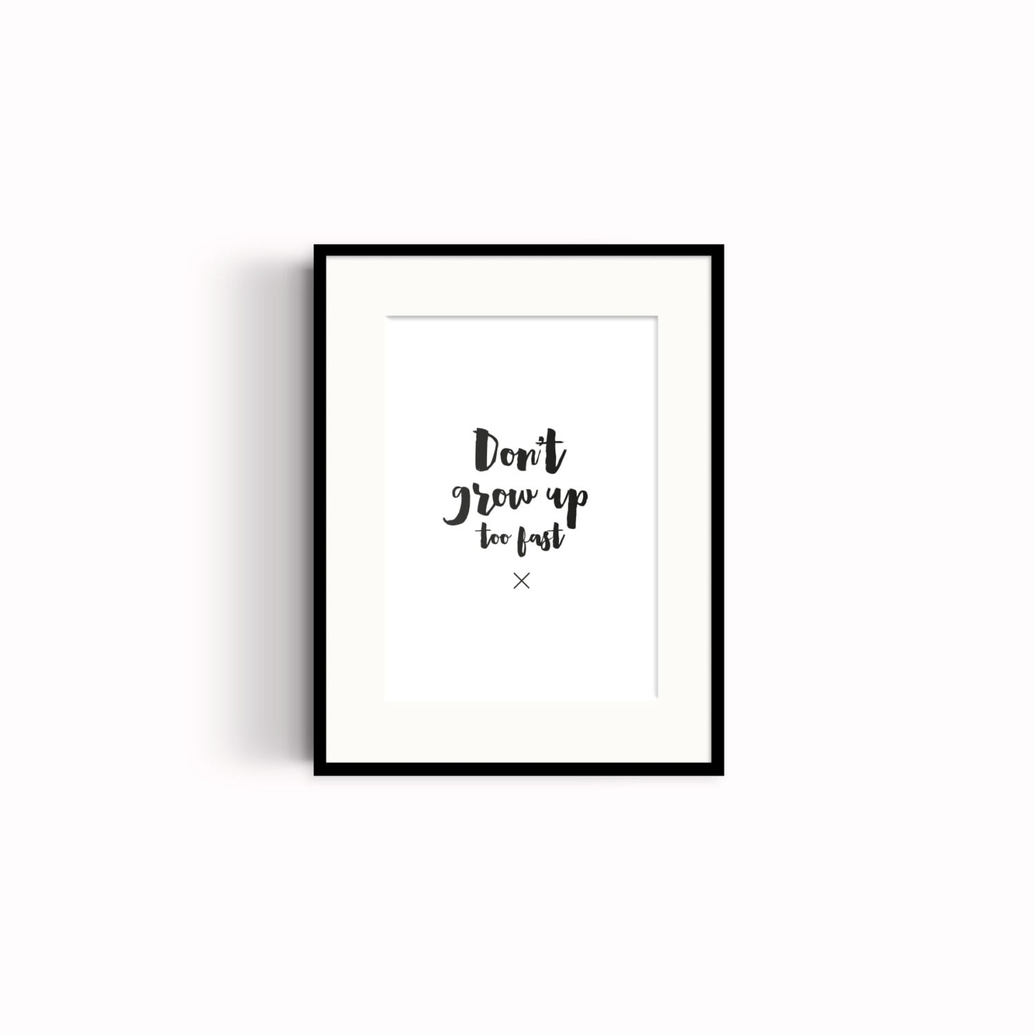 Décoration Murale Don't Grow Up Too Fast