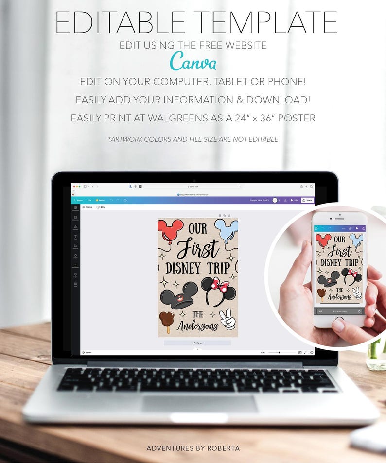 May include: A laptop and smartphone show a Disney trip template. The design includes Mickey Mouse ears, the text "Our First Disney Trip," and "The Andersons." The template is editable using the Canva website.